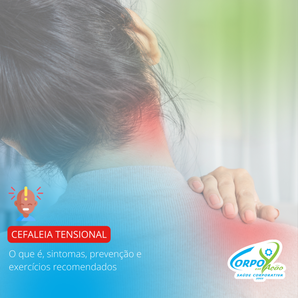 Cefaleia Tensional: o que é, sintomas, prevenção e exercícios recomendados
